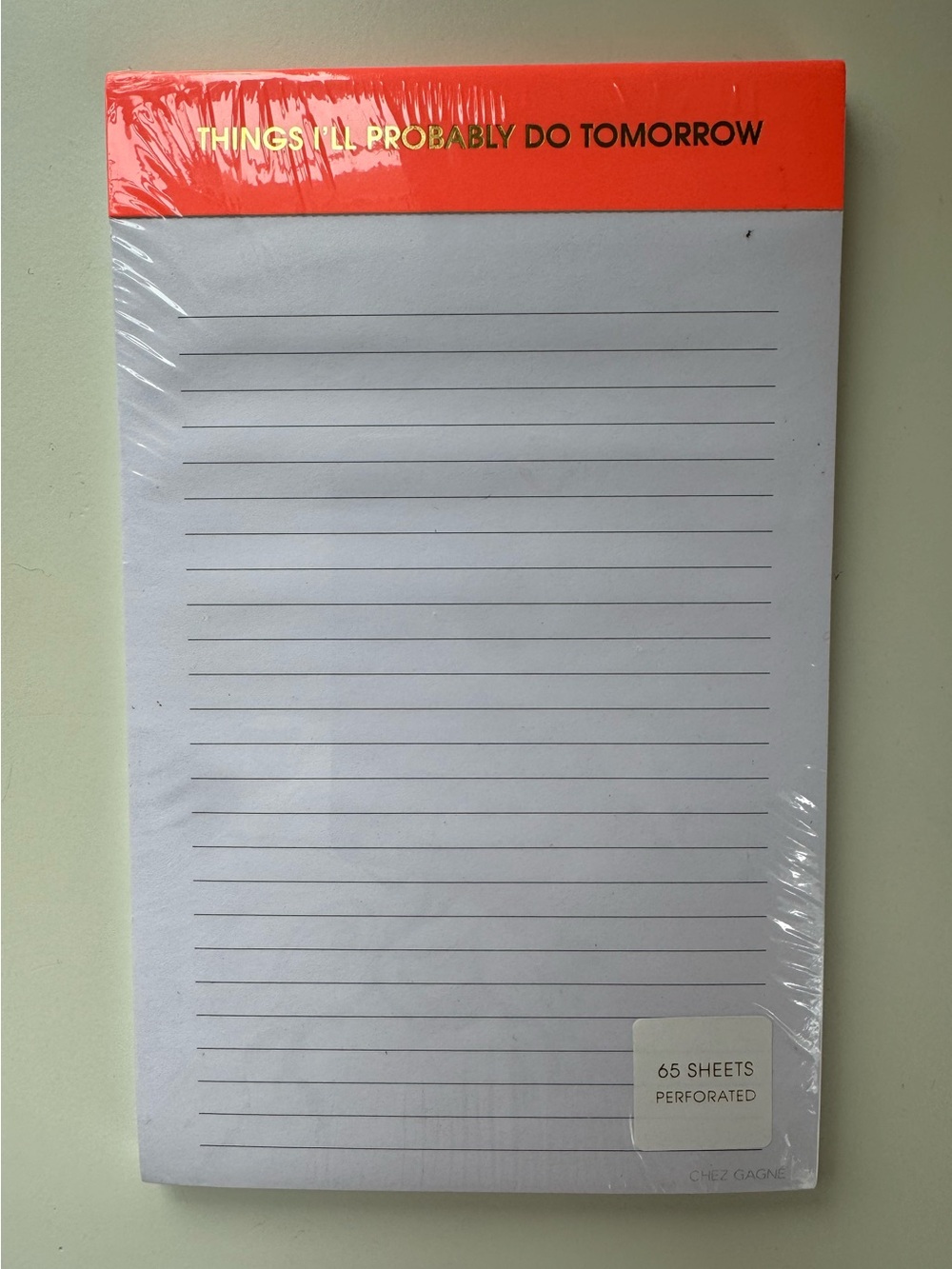 Chez Gagne “Things I’ll Probably Do Tomorrow” notepad